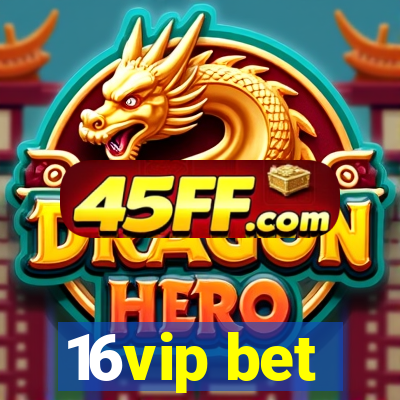 16vip bet